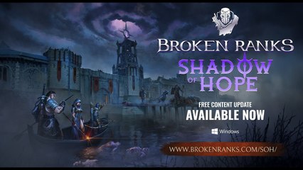 Broken Ranks Shadow of Hope - Trailer de lancement