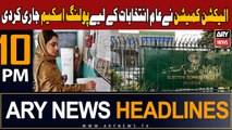 ARY News 10 PM Headlines 28th January 2024 | ECP released polling scheme for GE 2024