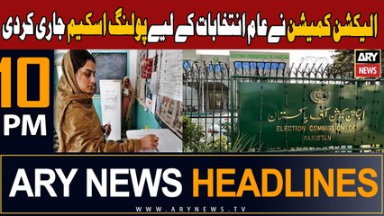 ARY News 10 PM Headlines 28th January 2024 | ECP released polling scheme for GE 2024