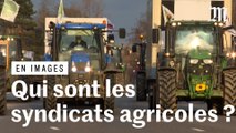 Qui sont les syndicats agricoles ?