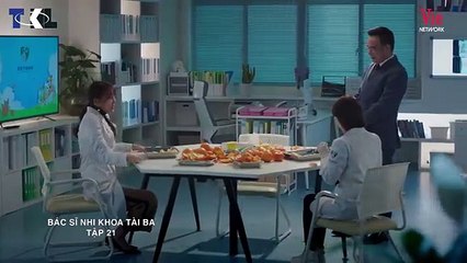 Tập 21 - Bác Sĩ Nhi Khoa Tài Ba (Lồng tiếng)_Trần Hiểu, Vương Tử Văn
