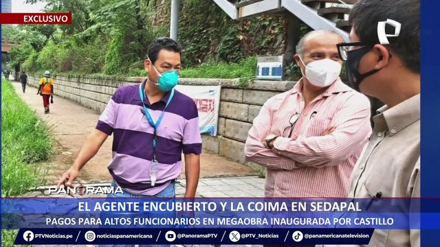 ¡Exclusivo! El agente encubierto y la coima de Sedapal: pagos para altos funcionarios en megaobra inaugurada por Castillo