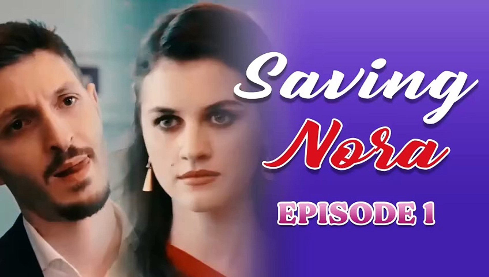 Saving Nora - Episode 1 - video Dailymotion