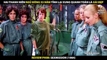 Hai Thanh Niên Ngủ Đông 53 Năm - Tỉnh Lại Xung Quanh Toàn Là Gái Đẹp - Review Phim Sexmission 1984