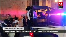 Protestas en Oaxaca derivan en actos de vandalismo y detención de 6 activistas