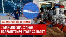 7 mangingisda, 2 araw nagpalutang-lutang sa dagat | GMA Integrated Newsfeed