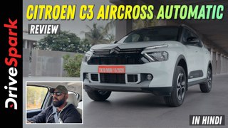 Citroen C3 Aircross Automatic HINDI Review | Design, Features, Price | Promeet Ghosh