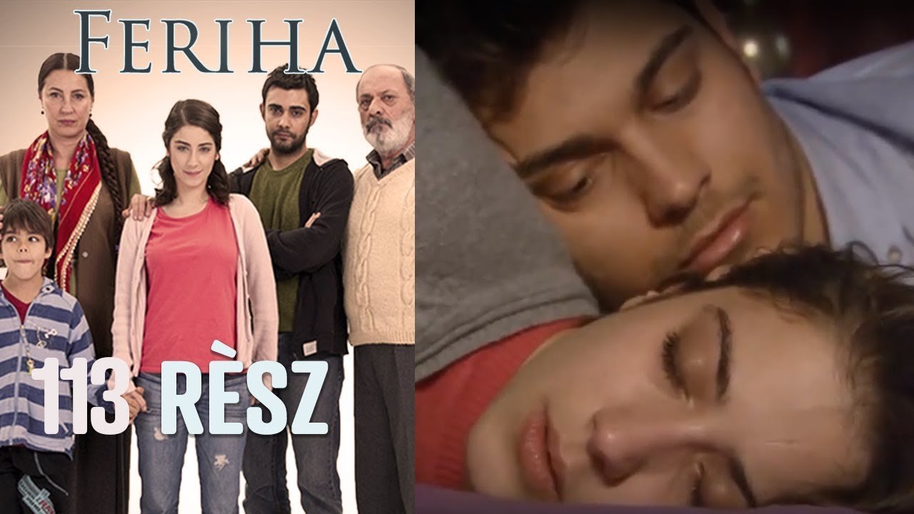Feriha - 113. rész