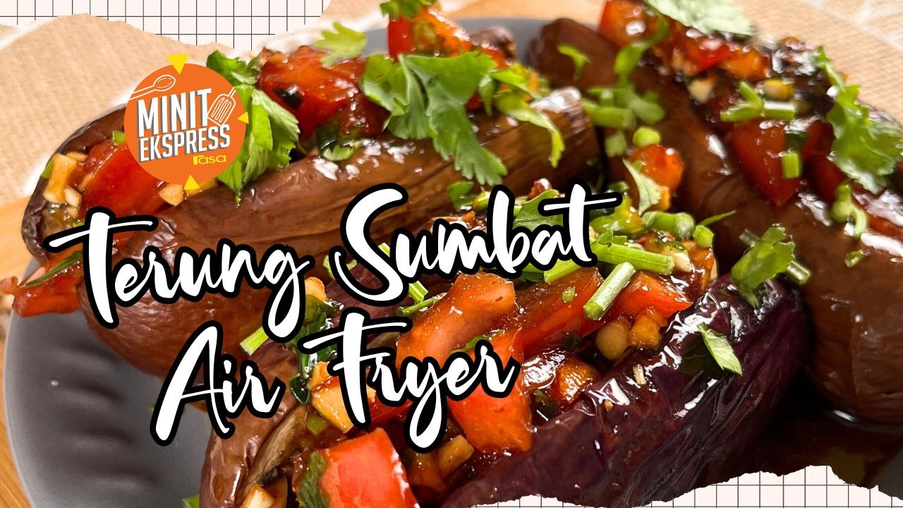 Terung Sumbat Air Fryer, Resipi Mudah & Lazat!