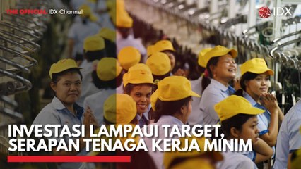 Investasi Lampaui Target, Serapan Tenaga Kerja Minim