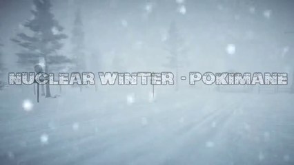 Content Nuclear Winter - Pokimane