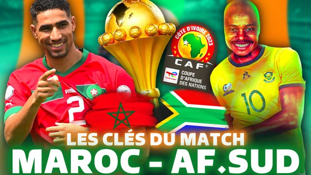 MAROC - AFRIQUE DU SUD : Les Lions doivent-il s'inquiéter ? CAN 2024