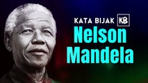 Kata-kata Bijak Terbaik Nelson Mandela yang Menginspirasi Dunia _ Kata Bijak