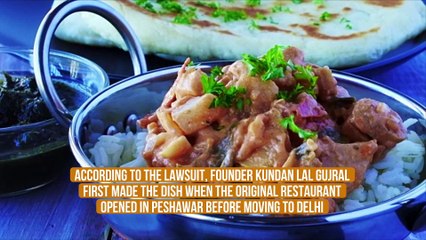 Origin of Butter Chicken Called Into Question by Court Case in India