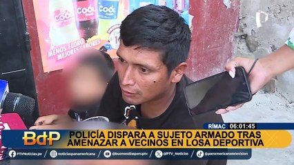 Rímac: policía dispara en la pierna a sujeto armado tras amenazar a vecinos