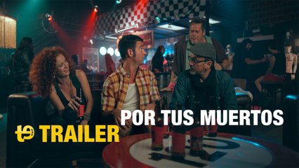 Por tus muertos - Trailer