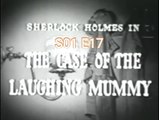Sherlock Holmes -The Case of the Laughing Mummy -S01 E17