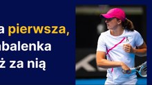 Iga pierwsza, Sabalenka tuż za nią