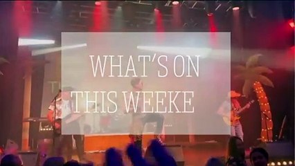 What's On This Weekend