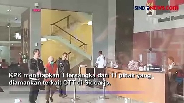 Jabatannya Mentereng, Ternyata Ini Peran Tersangka Usai Terkena OTT KPK di Sidoarjo