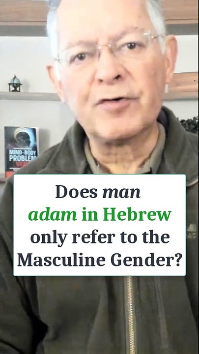 Beyond Gender Labels: Rediscovering the True Definition of 'adam' in Hebrew