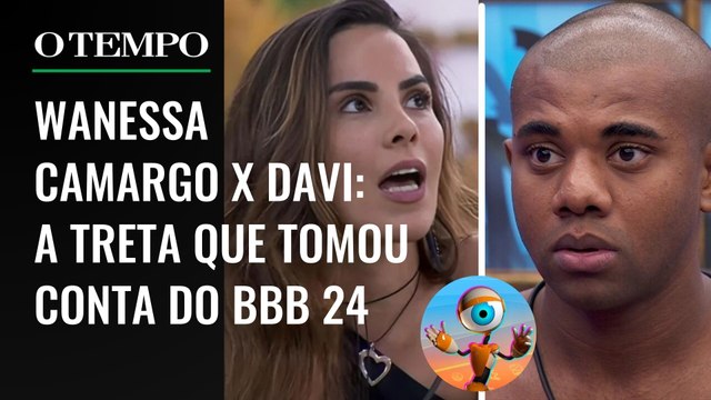BBB 24: Por que Wanessa Camargo e aliados estão obcecados pelo Davi? | É Tempo de BBB