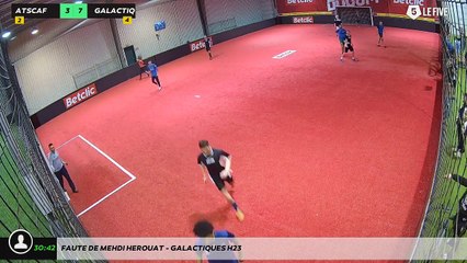 Faute de Mehdi Herouat - Galactiques H23