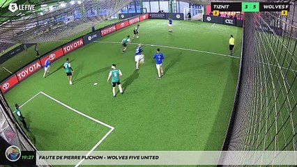 Faute de pierre PLICHON - WOLVES FIVE UNITED