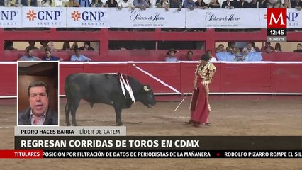 "Si no te gustan los toros, no vayas": Líder de CATEM sobre regreso de las corridas de toros en CdMx