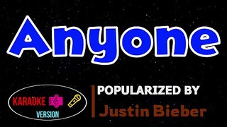 Anyone - Justin Bieber Karaoke Version