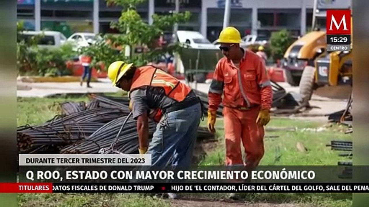 Quintana Roo lidera como la entidad con mayor crecimiento económico