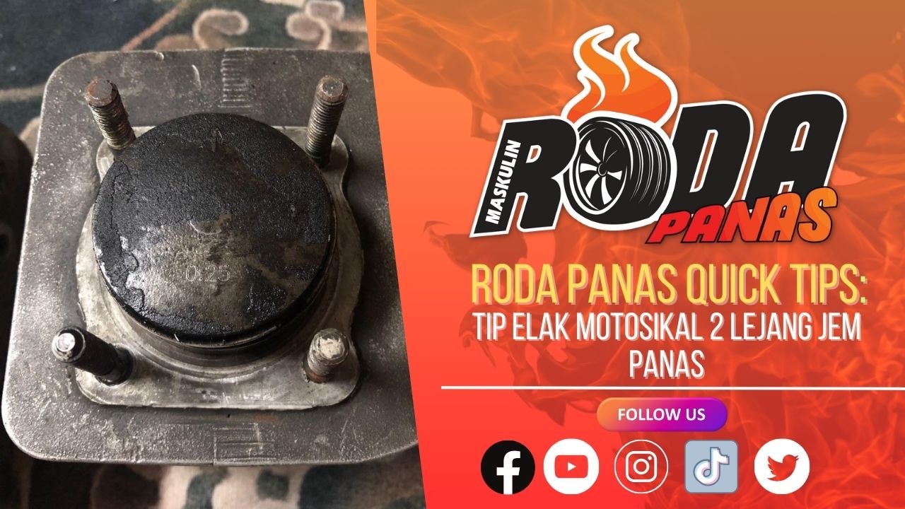RODA PANAS QUICK TIPS : TIP ELAK MOTOSIKAL 2 LEJANG DARIPADA JEM PANAS