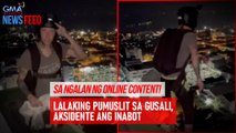 Sa ngalan ng online content! – Lalaking pumuslit sa gusali, aksidente ang inabot | GMA Integrated Newsfeed