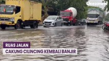 Diguyur Hujan Deras, Ruas Jalan Cakung Cilincing Kembali Terendam Banjir