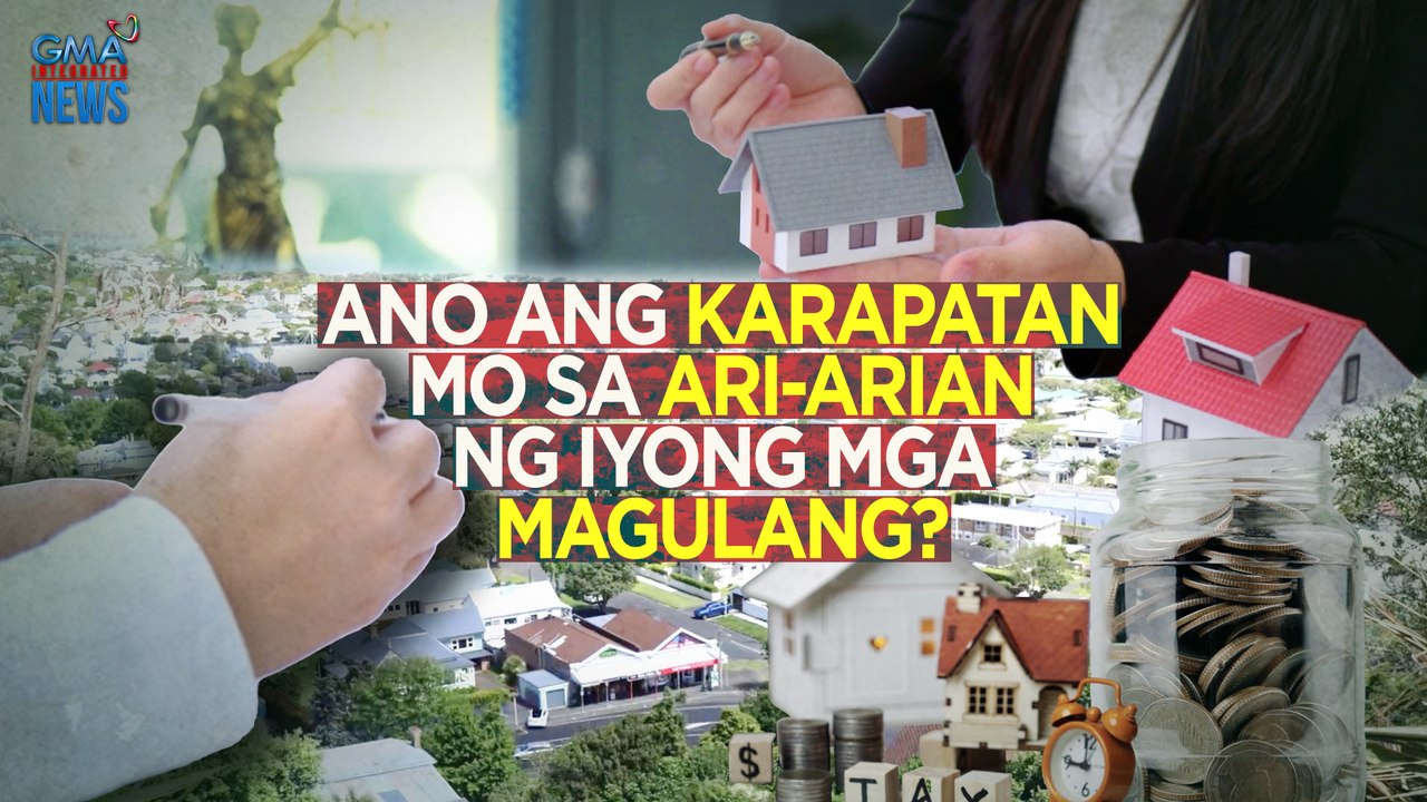 Ano ang karapatan mo sa ari-arian ng iyong mga magulang? | Need to Know ...