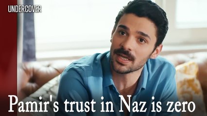 Pamir's trust in Naz is zero