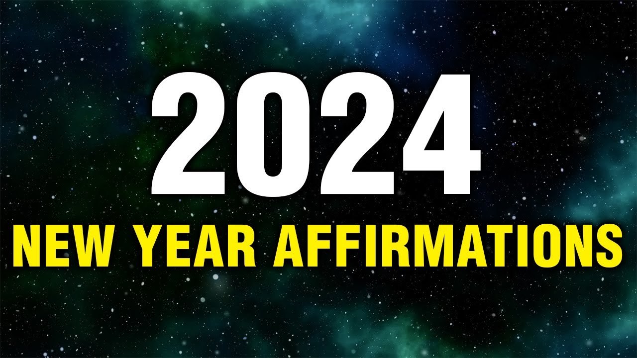 Affirmations For New Year | Invite Success, Love, Money, Happiness | New Beginnings | Manifest