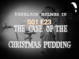 Sherlock Holmes -The Case of the Christmas Pudding -S01 E23