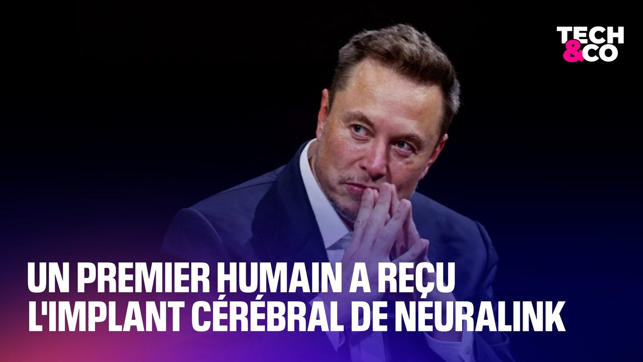 Un premier humain a reçu un implant cérébral de Neuralink, l'entreprise d'Elon Musk