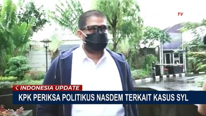 下载视频: KPK Periksa Politikus NasDem Soal Korupsi Kementan, Polisi Kembali Periksa  Syahrul Yasin Limpo