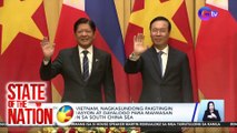 Pilipinas at Vietnam, nagkasundong paigtingin ang kooperasyon at dayalogo para maiwasan ang tensyon sa South China Sea | SONA