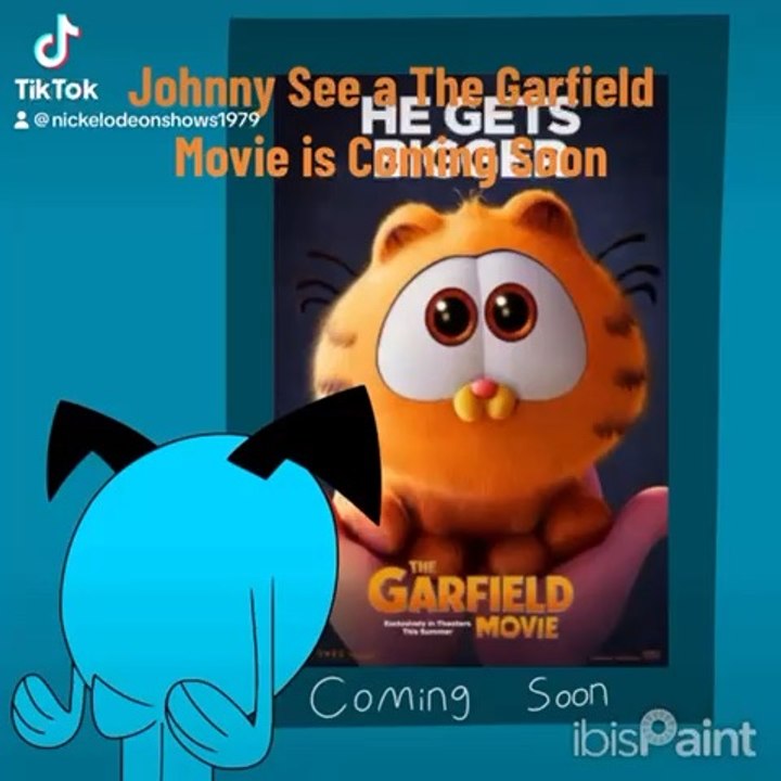 Johnny & Friends: Johnny See a The Garfield Movie is Coming Soon in Speedpaint