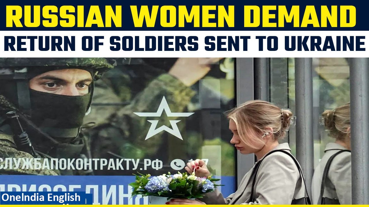 Russia-Ukraine War: Russian women say the soldi...