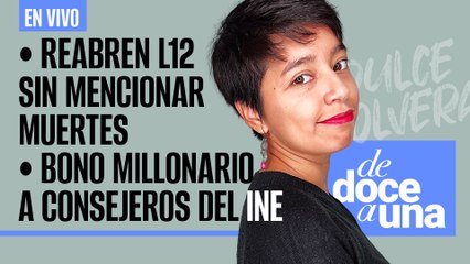 #EnVivo #DeDoceAUna ¬ Sin mencionar muertes, reabren L12 ¬ Se entrega de manera segura: Sheinbaum