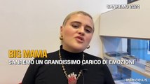 Sanremo, Big Mama: il Festival un grandissimo carico di emozioni
