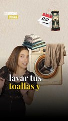 ¿Cada cuánto lavar las toallas y sábanas?