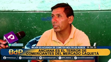 SMP: anciana aprovecha distracción de clientes para robarse bolsas del mercado Caquetá