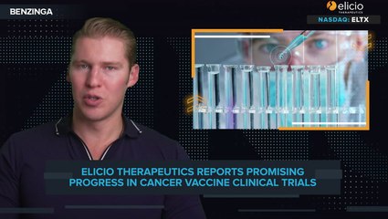 Elicio Therapeutics (NASDAQ: ELTX) Reports Promising Progress In Cancer Vaccine Clinical Trials