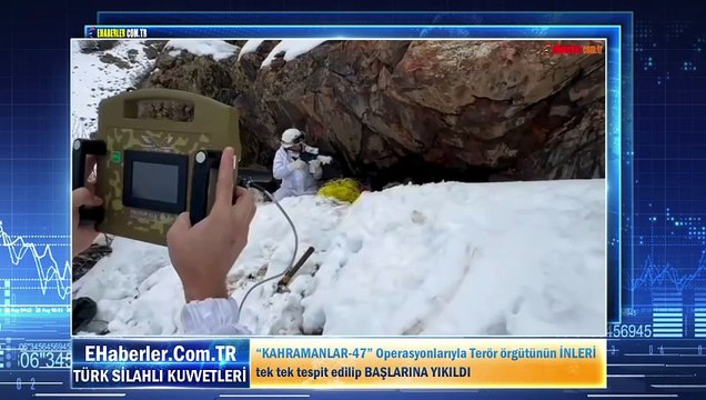 “KAHRAMANLAR-47” Operasyonlarıyla Terör örgütünün İNLERİ tek tek tespit edilip BAŞLARINA YIKILDI