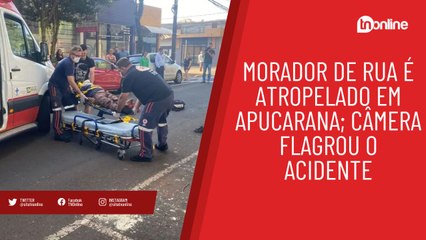 Vídeo flagra atropelamento de morador de rua em Apucarana